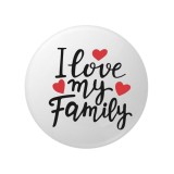 Cumpara ieftin Insigna rotunda I Love My Family, 58 mm, prindere cu ac metalic