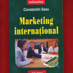 Constantin Sasu "Marketing international" editia a II-a, Polirom, 2001