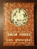 Ion Gheorghe - Dacia Feniks (poem didactic)