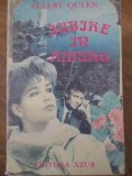 IUBIRE IN AMURG-ELLERY QUEEN-270861