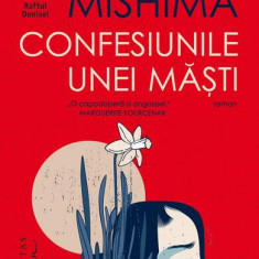 Confesiunile unei măşti - Paperback brosat - Yukio Mishima - Humanitas Fiction