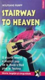 Cumpara ieftin Stairway to Heaven - 2000 - Wolfgang Rumpf ($Q87), Polirom