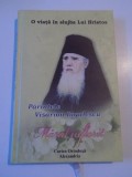 MARUL INFLORIT , O VIATA IN SLUJBA LUI HRISTOS PARINTELE VISARION IUGULESCU , ALEXANDRIA 2013