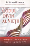 Dr. Kazuo Murakami - Codul divin al vietii
