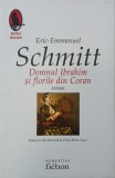Domnul Ibrahim si florile din Coran - Eric-Emmanuel Schmitt