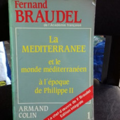 LA MEDITERRANEE ET LE MONDE MEDITERRANEEN A L'EPOQUE DE PHILIPPE II - FERNARD BRAUDEL