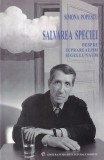 Simona Popescu - Salvarea speciei. Despre suprarealism si Gellu Naum