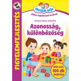 Okosk&aacute;k ovija - Azonoss&aacute;g, k&uuml;l&ouml;nb&ouml;zős&eacute;g - Orosn&eacute; Farkas Hajnalka