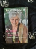 Byron Katie - Cele o mie de nume ale bucuriei