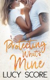 Protecting What&#039;s Mine