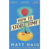 Matt Haig - How to stop time - 138312