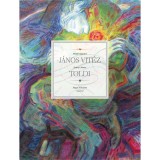 Petőfi S&aacute;ndor J&aacute;nos vit&eacute;z Arany J&aacute;nos Toldi Papp Nikolett rajzaival - Arany J&aacute;nos