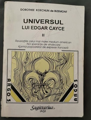 Universul lui Edgar Cayce de Dorothee Koechhlin de Bizemont foto