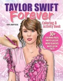 Taylor Swift Forever Coloring &amp; Activity Book