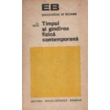 Timpul si gindirea fizica contemporana