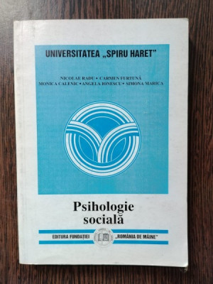 Psihologie Sociala - Nicolae Radu, Carmen Furtuna, Monica Calenic, Angela Ionescu, Simona Marica foto