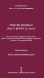Minorit&eacute;s religieuses dans le Sud-Est europ&eacute;en