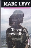 Marc Levy - Te voi revedea