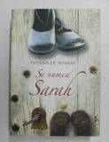 SE NUMEA SARAH de TATIANA DE ROSNAY, 2011
