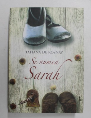 SE NUMEA SARAH de TATIANA DE ROSNAY, 2011 foto