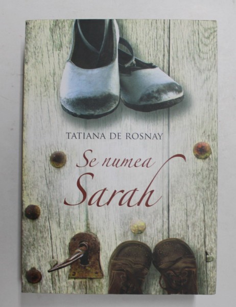 SE NUMEA SARAH de TATIANA DE ROSNAY, 2011