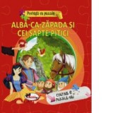 Povesti cu puzzle. Alba-ca-zapada si cei sapte pitici