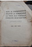 1927 ACTE SI CORESP RELATIV LA RENUNTARILE LA TRON , REPRODUCERI FOTO ORIGINALE