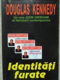 IDENTITATI FURATE-DOUGLAS KENNEDY-270277