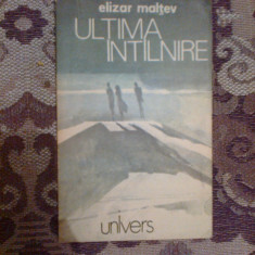 a6 Elizar Maltev - Ultima intalnire