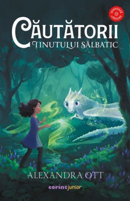 Cautatorii Tinutului Salbatic, Alexandra Ott - Editura Corint foto