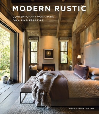 Modern Rustic: Contemporary Variations on a Timeless Style foto