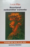 BREVIARUL NEBUNIILOR CURENTE-LUCA PITU-339833