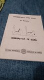 CURS GIMNASTICADE BAZA -ION TUDUSCIUC UNIVERSITATEA SPIRU HARET