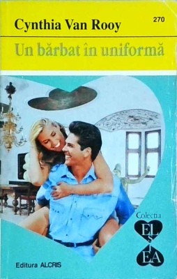 Cynthia Van Rooy - Un barbat in uniforma foto