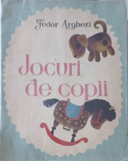 JOCURI DE COPII-TUDOR ARGHEZI foto