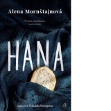 Hana - Gabriela Georgescu, Alena Mornstajnova
