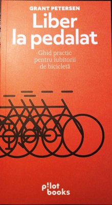 LIBER LA PEDALAT - GRANT PETERSEN, s foto