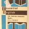 ESSENTIAL ENGLISH FOR FOREIGN STUDENTS BOOK 3 by C. E. ECKERSLEY , 1967