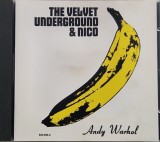 The Velvet Underground &amp; Nico &ndash; The Velvet Underground &amp; Nico _ NM / NM cd muzica rock psychedelic _ Verve, Europa _ editie remasterizata