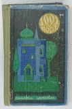 1001 DE NOPTI , BASME ARABE ISTORISITE , VOLUMUL I de EUSEBIU CAMILAR , ilustratii de ANGI - PETRESCU - TIPARESCU , 1968