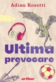 Ultima provocare - Grupul Art