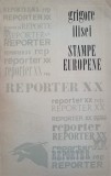 STAMPE EUROPENE (CU DEDICATIA AUTORULUI CATRE PICTORUL VAL GHEORGHIU)-GRIGORE ILISEI-252885