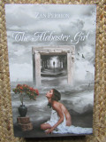 THE ALABASTER GIRL by ZAN PERRION , 2013