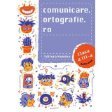 Comunicare.ortografie.ro - Clasa 3