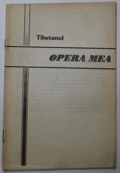 TIBETANUL , OPERA MEA , ANII &#039; 90