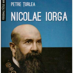 Petre Turlea - Nicolae Iorga - 127158