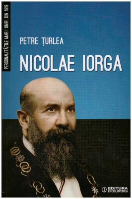 Petre Turlea - Nicolae Iorga - 127158 foto