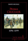 Prima cruciada - David Nicolle