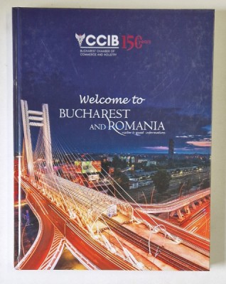 CCIB , WELCOME TO BUCHAREST AND ROMANIAN , VISITOR AND GUEST INFORMATION , 2020 foto