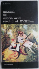 Manual de istoria artei secolul al XVIII-lea ? G. Oprescu foto